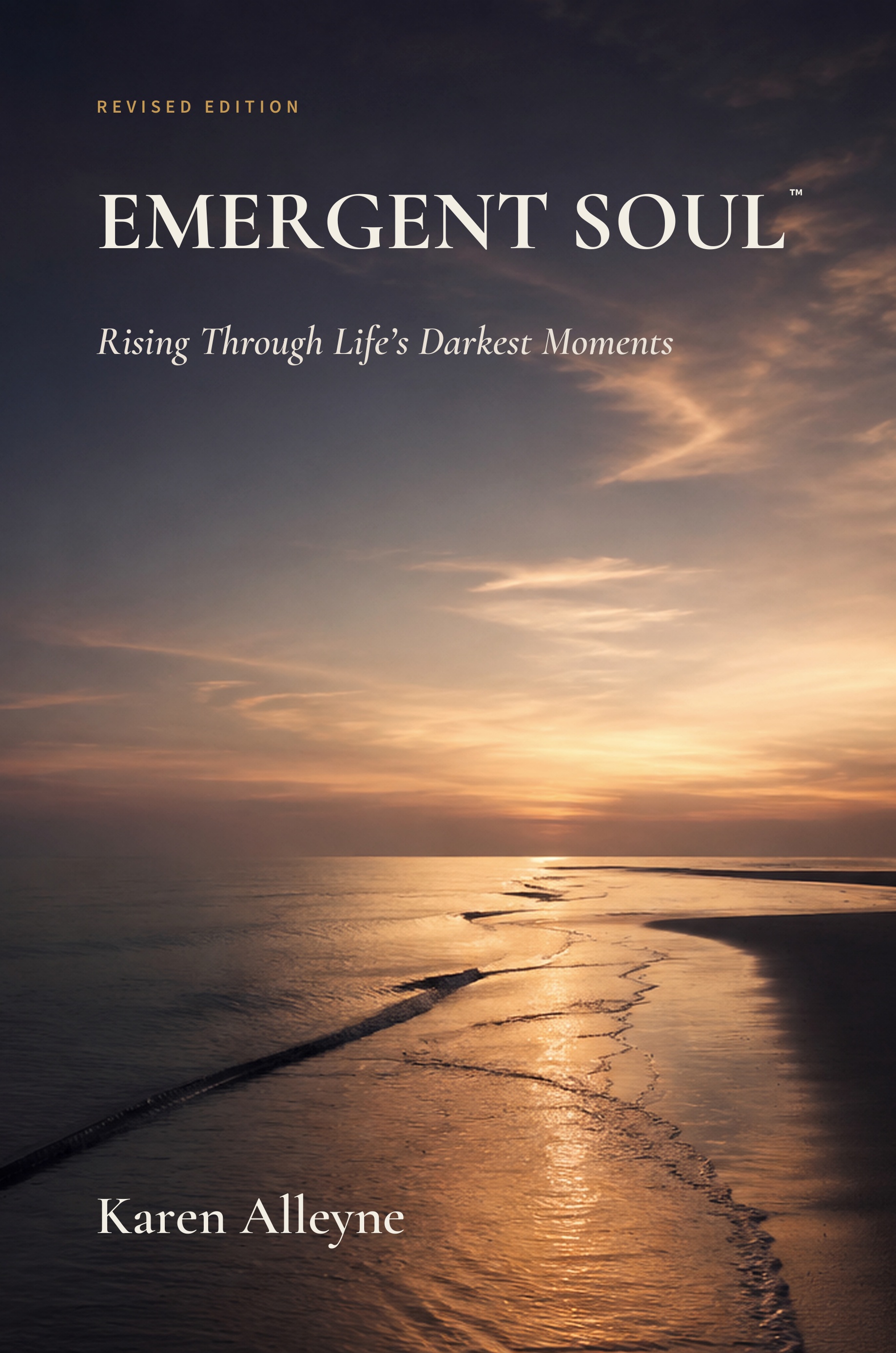 Emergent Soul: Rising Through Life’s Darkest Moments by Karen Alleyne—revised edition book cover.
